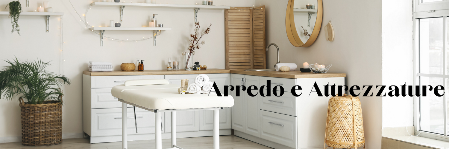 ARREDO E ATTREZZATURE ESTETICA