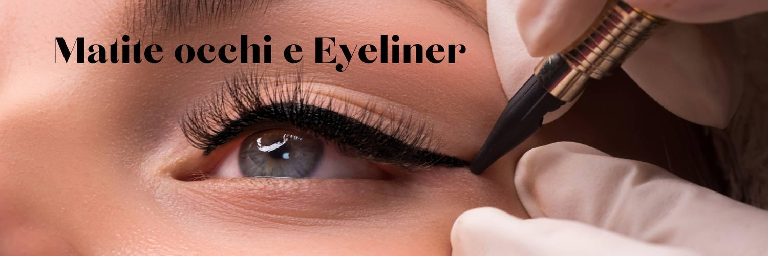 MATITE OCCHI E EYELINER